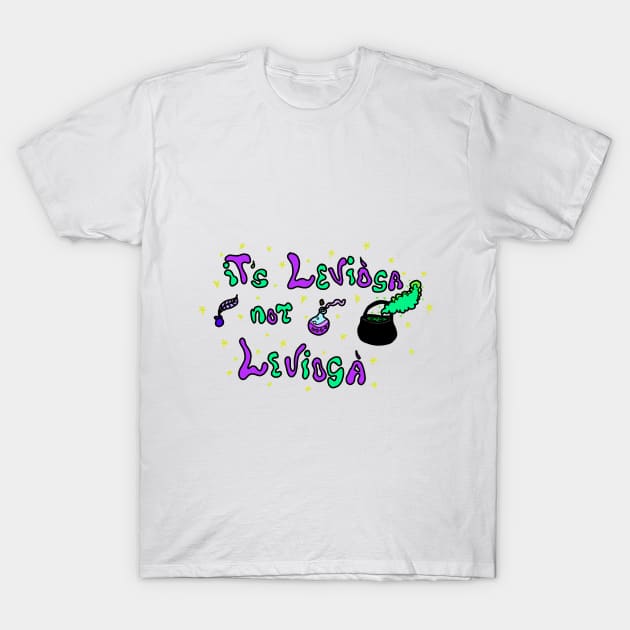 it's leviosa not leviosà T-Shirt by Reikah Ve